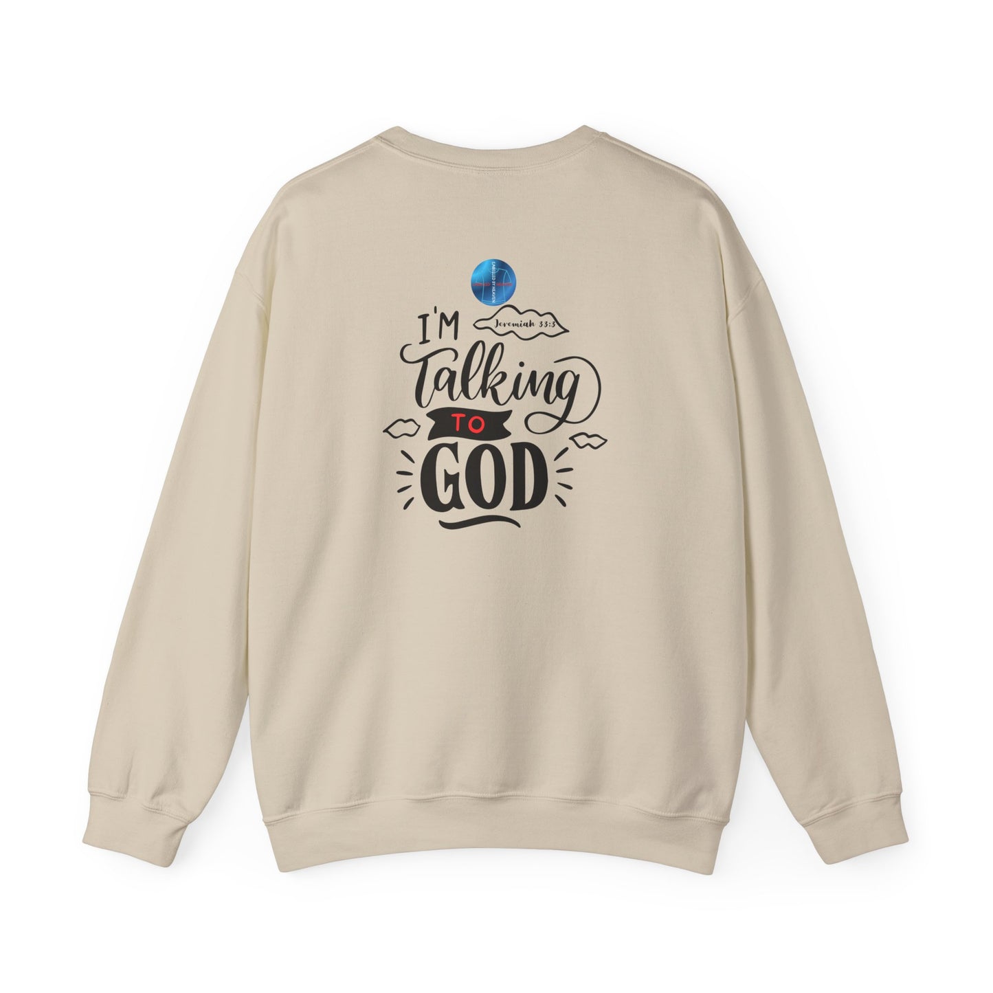 Talking to God Crewneck Sweatshirt