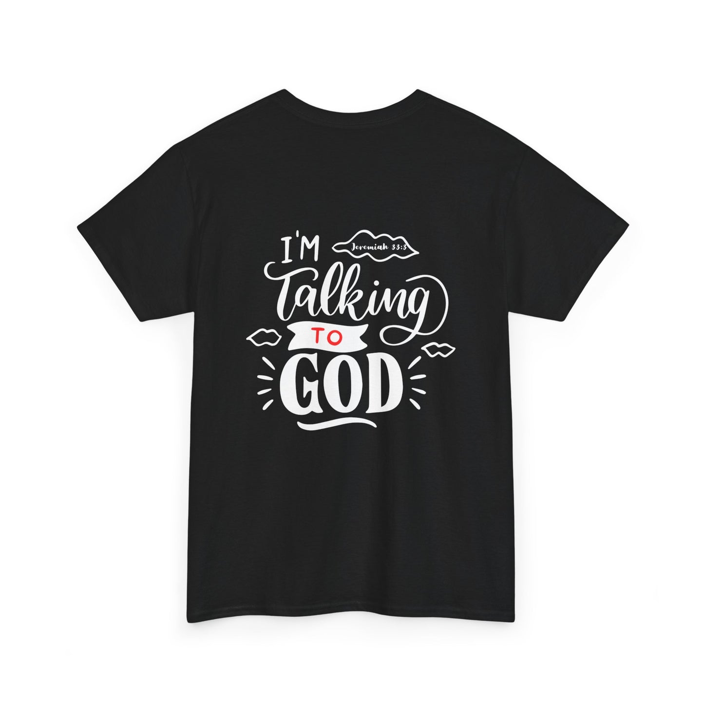 Talking to God Unisex Heavy Cotton Tee Black and White