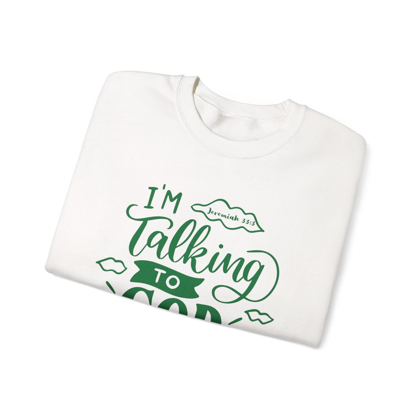 Talking to God Unisex Heavy Blend Sweatshirt Green