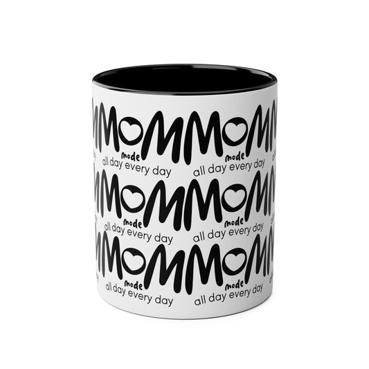 "Mode All Day Every Day” Mug 11oz Two-Tone Ceramic