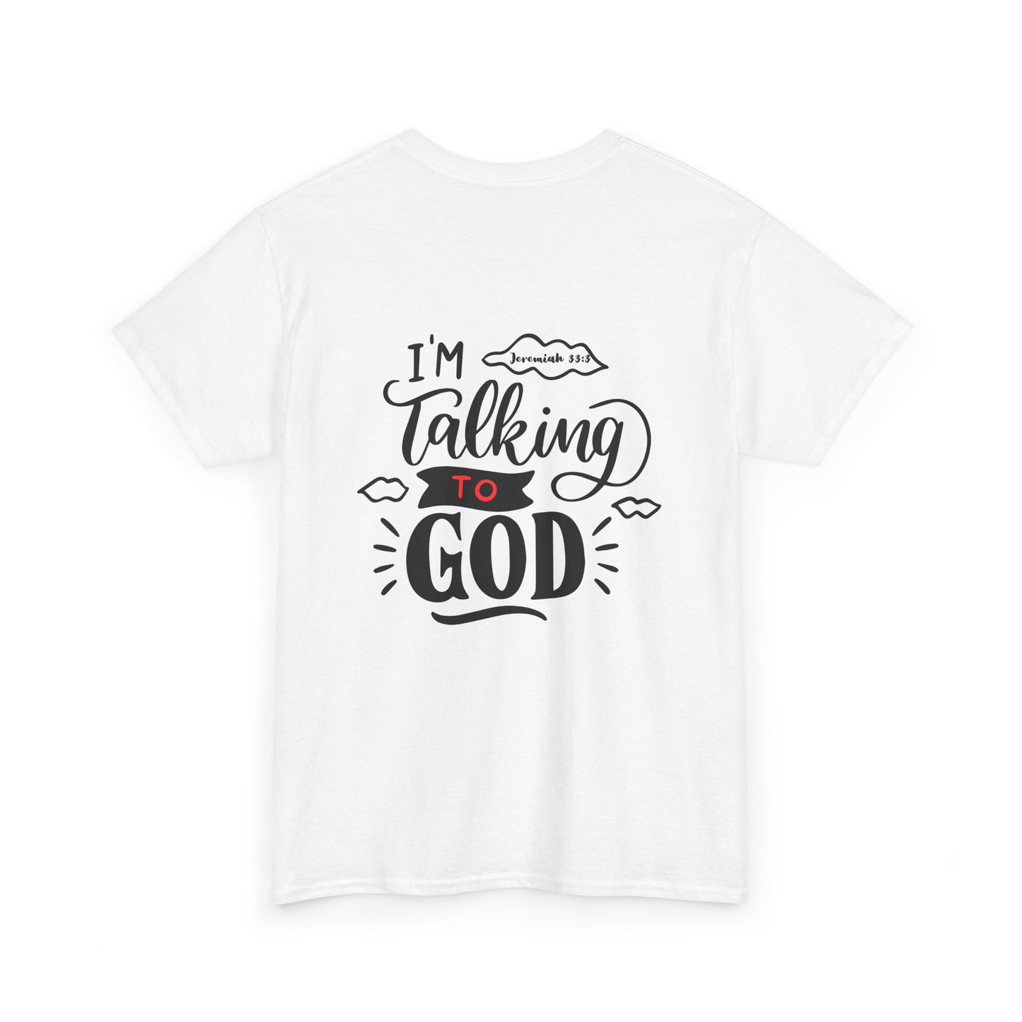Talking to God Unisex Heavy Cotton Tee White & Black