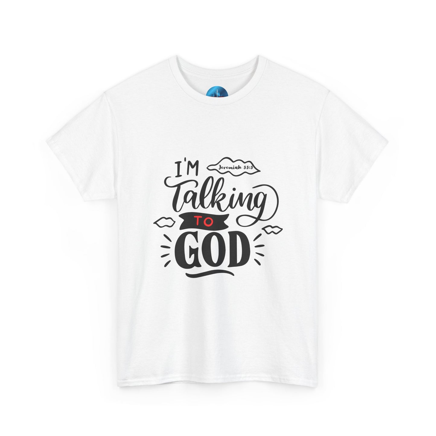 Talking to God Unisex Heavy Cotton Tee White & Black
