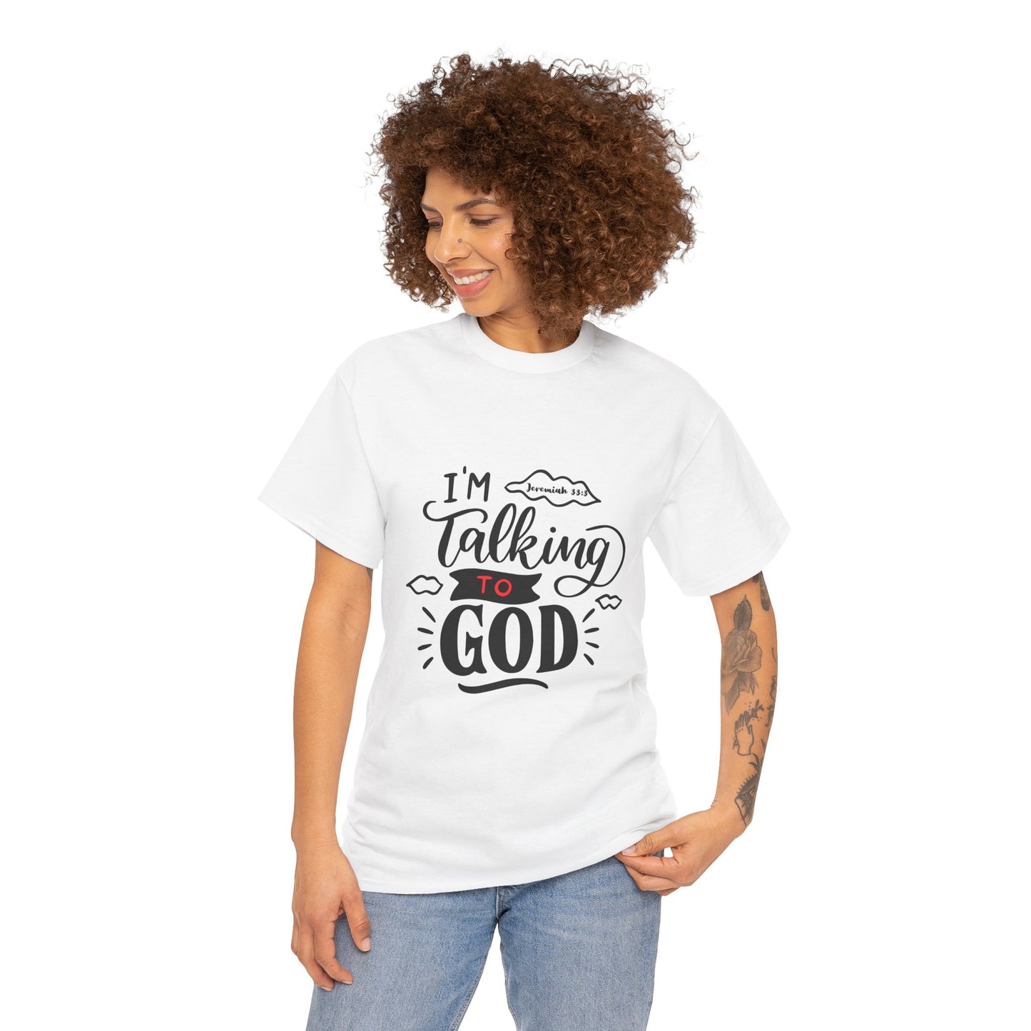 Talking to God Unisex Heavy Cotton Tee White & Black