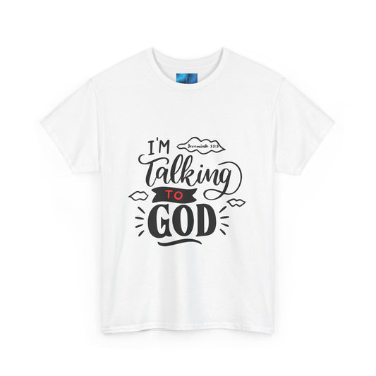 Talking to God Unisex Heavy Cotton Tee