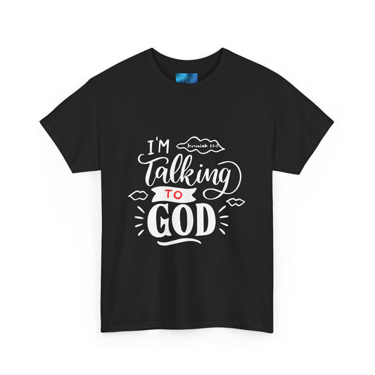 Talking to God Unisex Heavy Cotton Tee