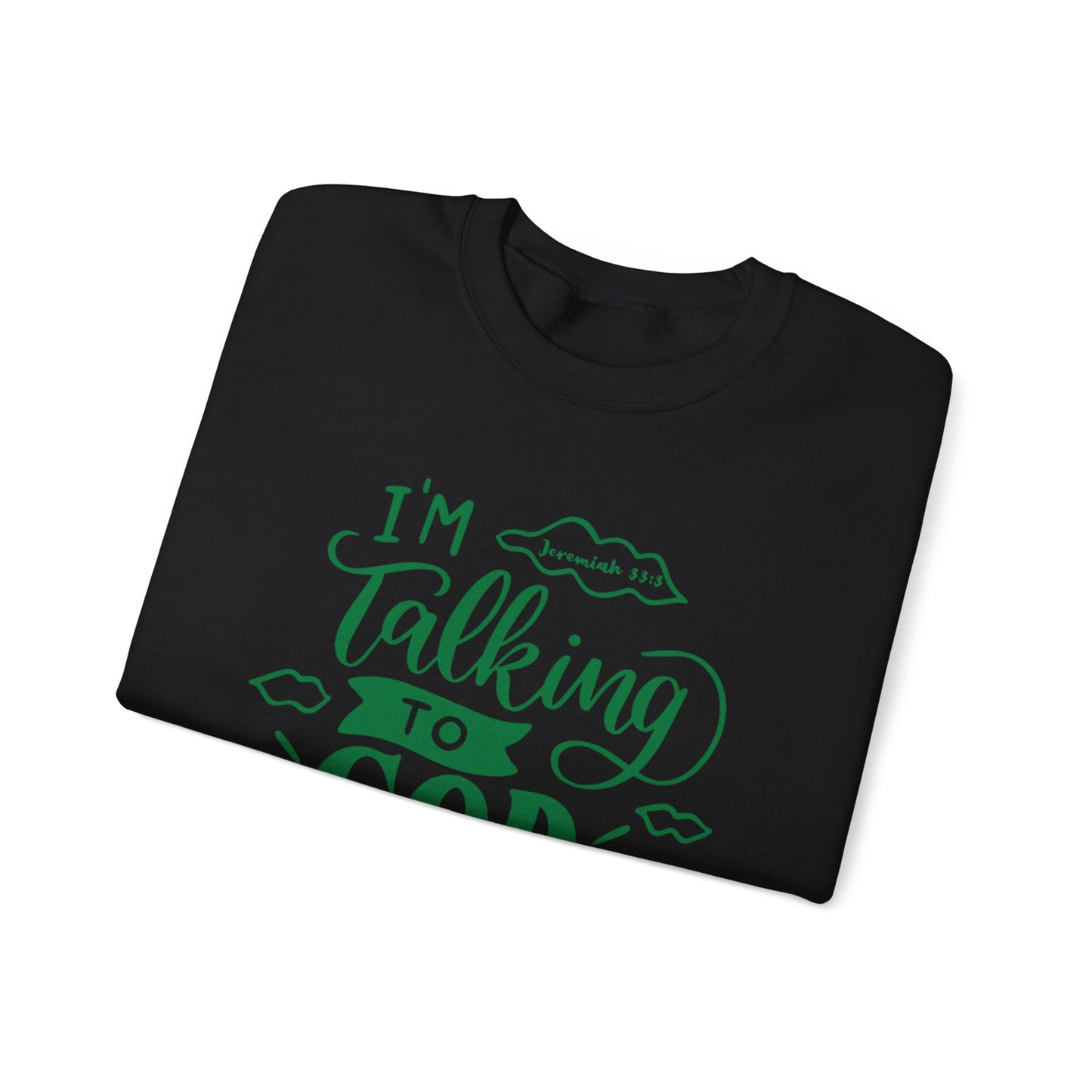 Talking to God Unisex Heavy Blend Sweatshirt Green
