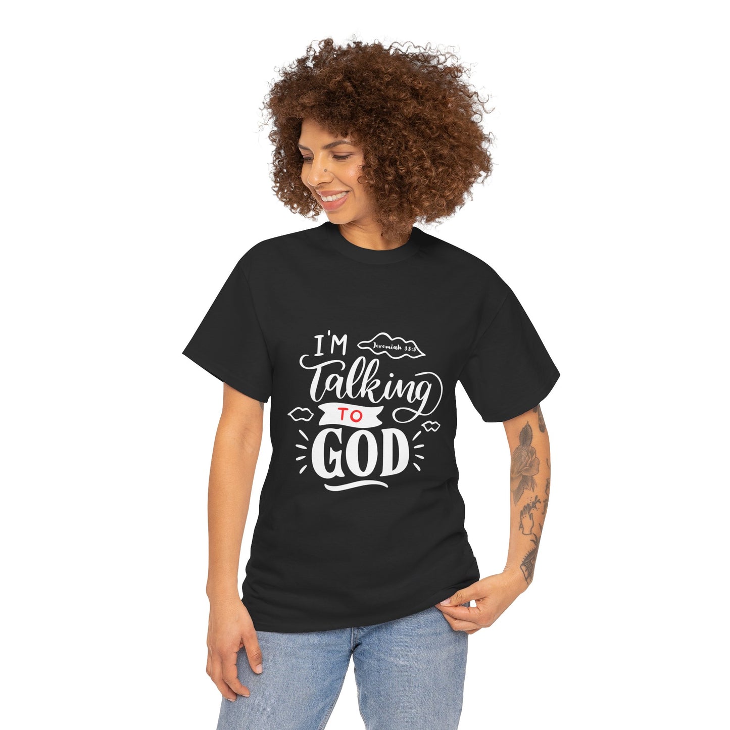 Talking to God Unisex Heavy Cotton Tee Black and White